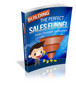 Maximizing The Perfect Sales Funnel